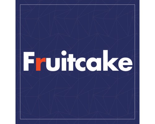 Fruitcake - Fruitcake