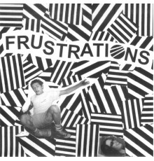 Frustrations - Nerves Are Fried / Summer