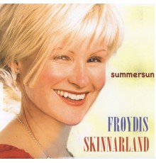 Frøya-Frøydis Skinnarland - Summersun