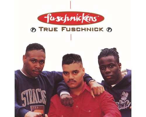 Fu-Schnickens - True Fuschnick EP