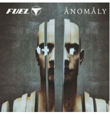 Fuel - ÅNOMÅLY