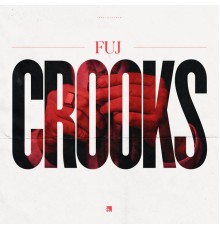 Fuj - Crooks (Original Mix)