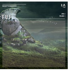 Fuj - Opia  / Pelagic