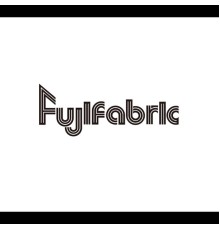 Fujifabric - Singles 2004-2009