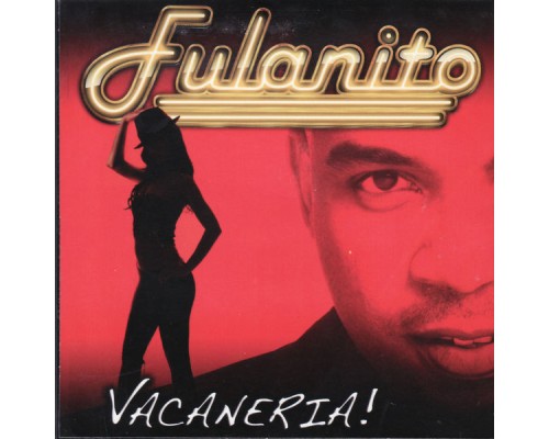 Fulanito - Vacaneria!