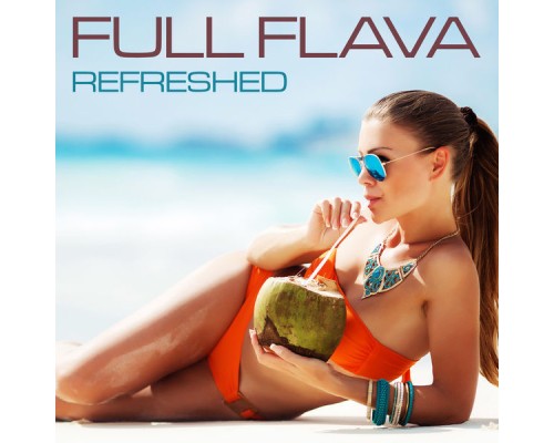 Full Flava - Refreshed