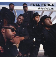 Full Force - Smoove