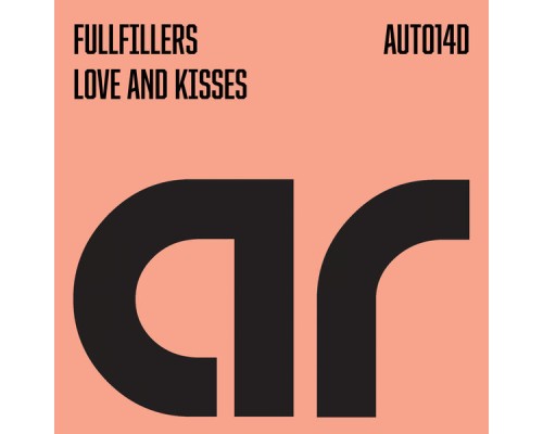 Fullfillers - Love and Kisses