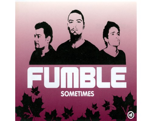 Fumble - Sometimes