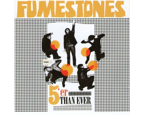 Fumestones - Fiver than Ever