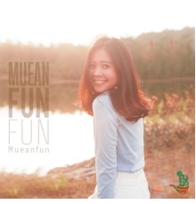 Fun Mueanfun - Mueanfun