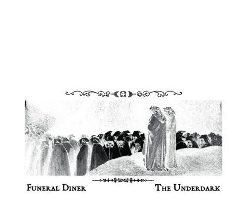 Funeral Diner - The Underdark