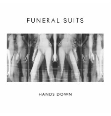 Funeral Suits - Hands Down