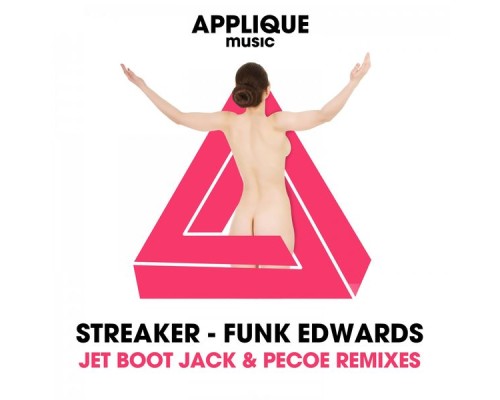 Funk Edwards - Streaker EP