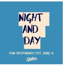 Funk Mediterraneo - Night and Day