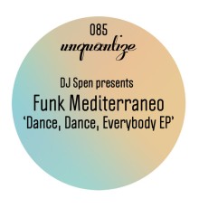 Funk Mediterraneo - Dance Dance Everybody