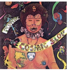 Funkadelic - Cosmic Slop