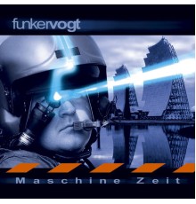 Funker Vogt - Maschine Zeit