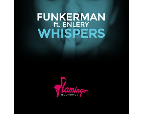 Funkerman ft. Enlery - Whispers