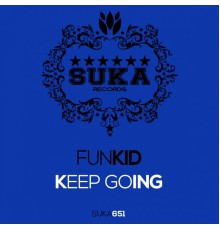 Funkid - Keep Going