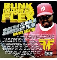 Funkmaster Flex - The Mix Tape Volume III - 60 Minutes Of Funk - The Final Chapter