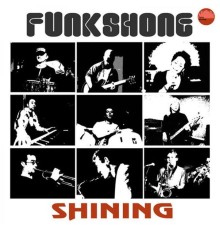 Funkshone - Shining