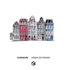 Funkware - Urban Dictionary (Original Mix)