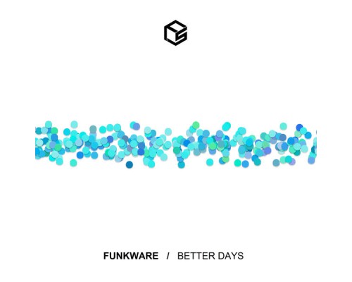 Funkware - Better Days (Original Mix)