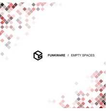 Funkware - Empty Spaces (Original Mix)