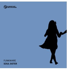 Funkware - Soul Sister