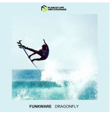 Funkware - Dragonfly (Original Mix)