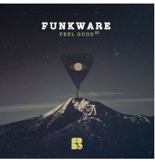 Funkware - Feel Good (Original Mix)