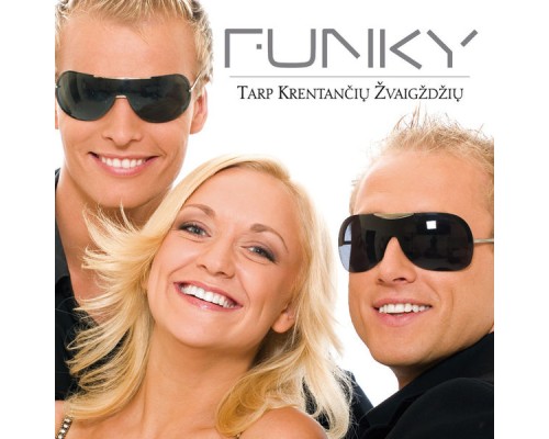 Funky - Tarp krentančių žvaigždžių