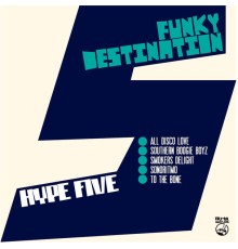 Funky Destination - Hype Five