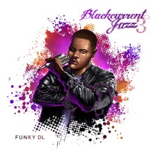 Funky Dl - Blackcurrent Jazz 3