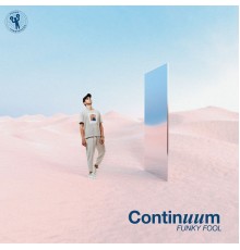 Funky Fool - Continuum