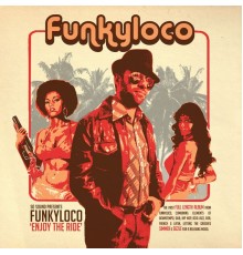 Funkyloco - Enjoy The Ride