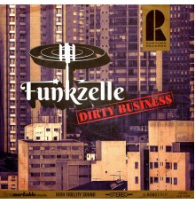 Funkzelle - Dirty Business