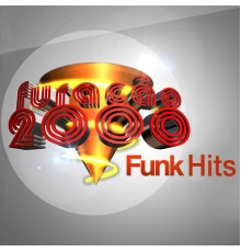 Furacão 2000 - Funk Hits