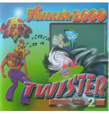 Furacão 2000 - Twister, Vol. 2