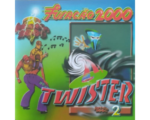 Furacão 2000 - Twister, Vol. 2