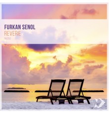 Furkan Senol - Reverie