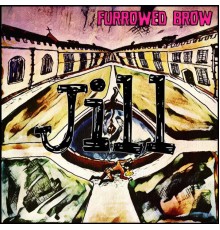 Furrowed Brow - Jill