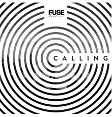 Fuse Live - Calling