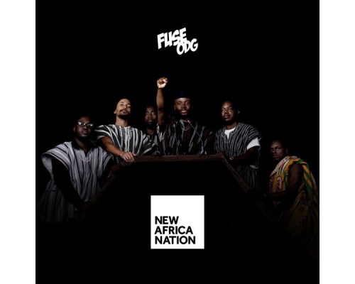 Fuse ODG - New Africa Nation