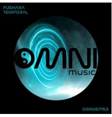 Fushara - Temporal (Original Mix)