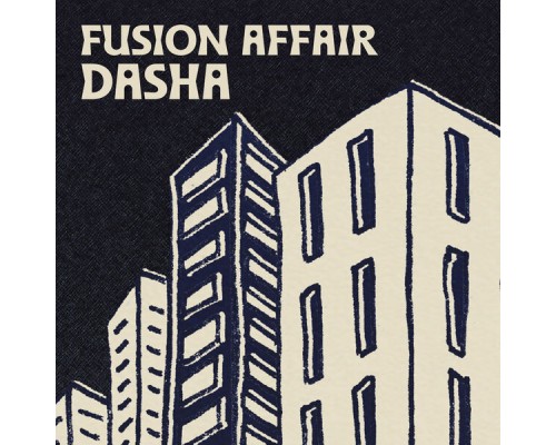 Fusion Affair - Dasha