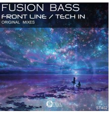 Fusion Bass - Frontline / Tech In