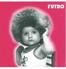 Futro - Futro