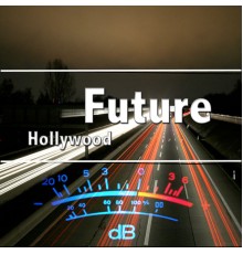 Future - Hollywood - Single